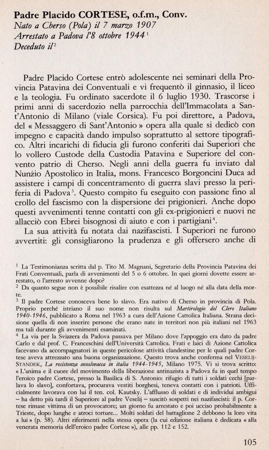 NACHT UND NEBEL (NOTTE E NEBBIA), UOMINI DA NON DIMENTICARE 1943-1945, 
di Albina Cauvin e Giacomo Grasso - CASA EDITRICE MARIETTI, TORINO 1981